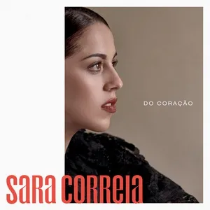 Do Coracao - Sara Correia