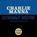Astronaut Routine (Live On The Ed Sullivan Show, April 30, 1961) - Charles Manna
