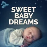 Tải nhạc hot Sweet Baby Dreams
