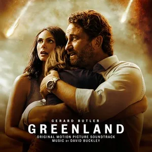 Greenland (Original Motion Picture Soundtrack) - David Buckley