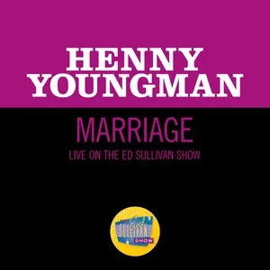 Marriage (Live On The Ed Sullivan Show, June 16, 1968) - Henny Youngman