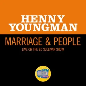 Marriage & People (Live On The Ed Sullivan Show, July 27, 1969) - Henny Youngman