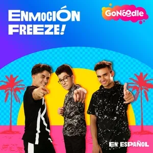 Freeze! (En Espanol) (Single) - ¡Vamos! GoNoodle, EnMoción