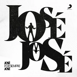 Jose Por Siempre Jose - Jose Jose