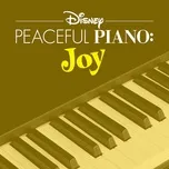 Nghe và tải nhạc hay Disney Peaceful Piano: Joy Mp3 trực tuyến