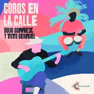 Coros en la Calle (Single) - Doug Gomez, Toto Berriel