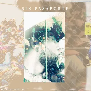 Download nhạc Sin Pasaporte (Single) Mp3 miễn phí về máy