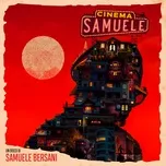 Tải nhạc hot Cinema Samuele Mp3 về máy