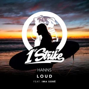 Loud (Single) - HANNS, Ima Sobé