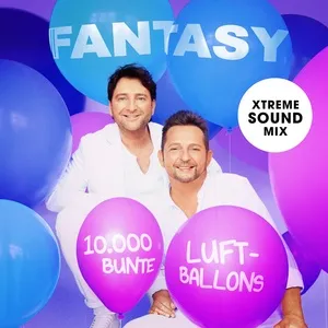 10.000 bunte Luftballons (Xtreme Sound Mix) - Fantasy
