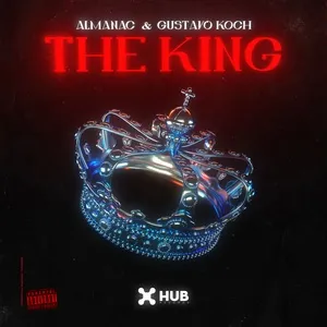 The King (Single) - Almanac, Gustavo Koch