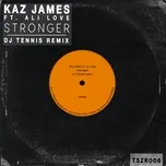 Download nhạc hot Stronger (DJ Tennis Remix) (Single) Mp3