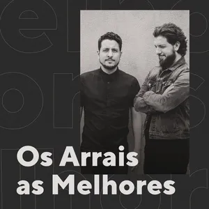 Os Arrais As Melhores - Os Arrais