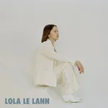 Tải nhạc hot Lola Le Lann Mp3 online