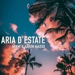 Aria d'estate - Akami, Aaron Kiasso