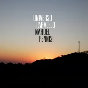 Universo Paralelo - Nahuel Pennisi