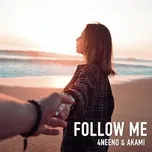 Tải nhạc hot Follow Me (Single) Mp3 online