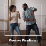 Tải nhạc Zing Piseiro e Pisadinha miễn phí về điện thoại