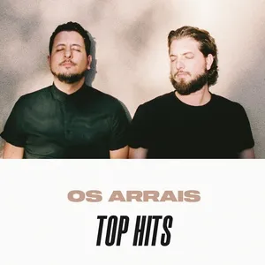 Os Arrais Top Hits - Os Arrais