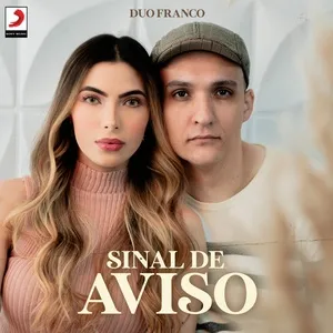 Sinal de Aviso - Duo Franco