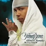 Ca nhạc Almost Famous (The Sexy Lady EP) - Yung Berg