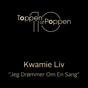 Jeg Drømmer Om En Sang - Kwamie Liv