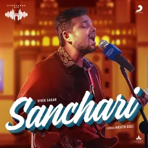 Sanchari (Hyderabad Gig) - Vivek Sagar