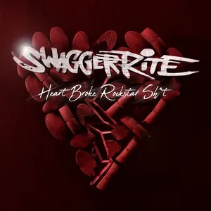 Heart Broke Rockstar Sh*t - Swagger Rite