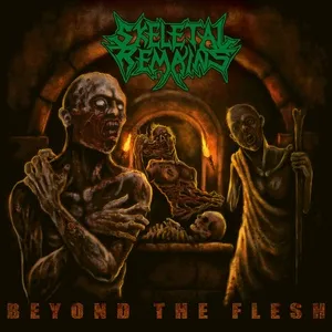 Beyond The Flesh (Remastered 2020) - Skeletal Remains