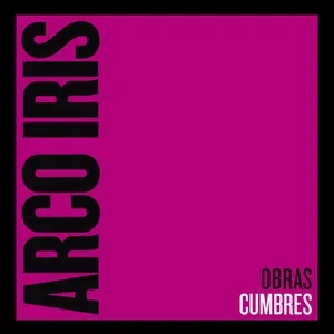 Obras Cumbres - Arco Iris