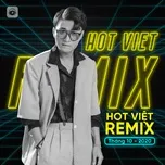 Tải nhạc Nhạc Việt Remix Hot Tháng 10/2020 - V.A