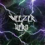 Nghe nhạc Hero (Piano) - Weezer