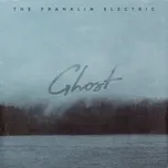 Ca nhạc Ghost - The Franklin Electric