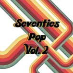 Tải nhạc hay Seventies Pop, Vol. 2 Mp3 về điện thoại