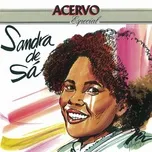 Download nhạc hot Série Acervo - Sandra de Sá Mp3 miễn phí về điện thoại
