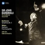 Beethoven: Symphony No. 5, Op. 67 - Weber: Overture from Euryanthe - John Barbirolli