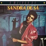 Download nhạc O Melhor de Sandra de Sá online miễn phí