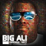 Nghe ca nhạc Universal party feat. Gramps Morgan - Big Ali