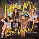 Nghe nhạc hay Get Weird (Expanded Edition) Mp3