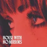 Nghe nhạc House With No Mirrors - Sasha Alex Sloan