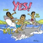 Download nhạc Mp3 YES! (feat. Rich The Kid & K CAMP) hay nhất