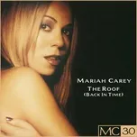 Nghe nhạc The Roof (Back In Time) EP - Mariah Carey