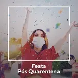 Tải nhạc hot Festa Pós Quarentena online