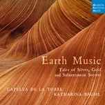 Nghe nhạc hay Earth Music - Tales of Silver, Gold and Subterranean Secrets Mp3 nhanh nhất