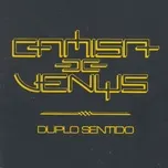 Nghe ca nhạc Duplo Sentido - Camisa De Venus