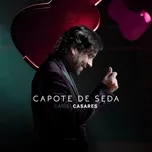 Capote de seda - Daniel Casares