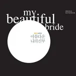 My Beautiful Bride (Original Soundtrack) - V.A