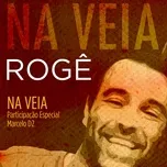 Download nhạc hay Na Veia (Participação Especial de Marcelo D2) Mp3 online