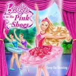 Barbie in the Pink Shoes: Keep on Dancing - Barbie
