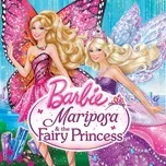 Mariposa & the Fairy Princess (From the TV Series) - Barbie